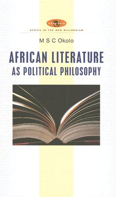 African Literature as Political Philosophy