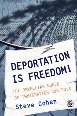 Deportation is Freedom!