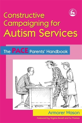 Constructive Campaigning for Autism Services