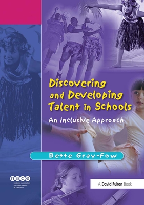 Discovering and Developing Talent in Schools