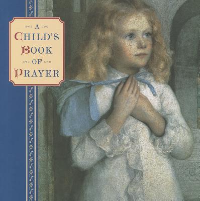 A Child''s Book of Prayer