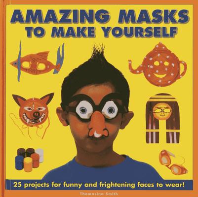 Amazing Masks to Make Yourself