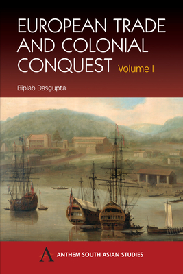 European Trade and Colonial Conquest