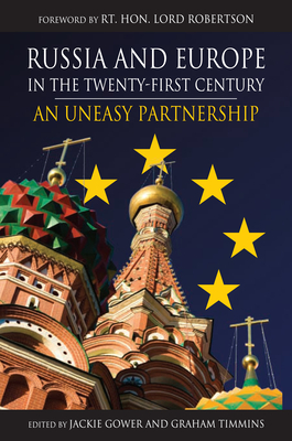 Russia and Europe in the Twenty-First Century