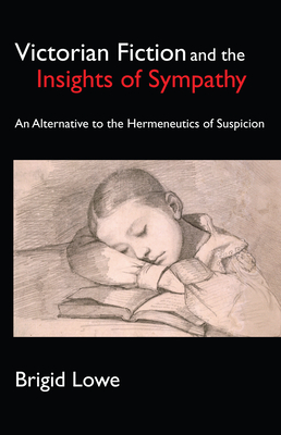 Victorian Fiction and the Insights of Sympathy