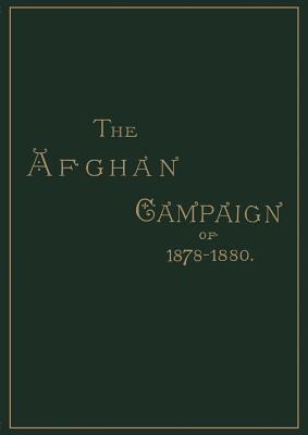 Afghan Campaigns of 1878, 1880