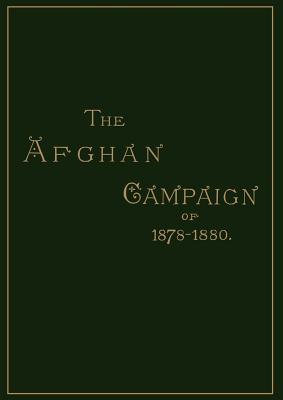 Afghan Campaigns of 1878, 1880