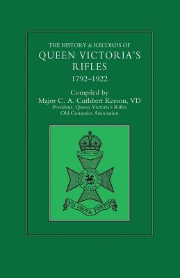 HISTORY & RECORDS OF QUEEN VICTORIA'S RIFLES 1792-1922 Volume Two