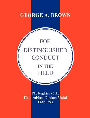 For Distinguished Conduct in the Field