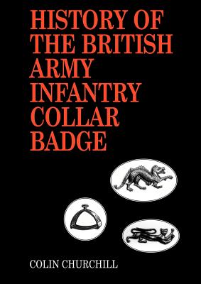 History of the British Army Infantry Collar Badge