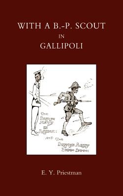 With a B-P Scout in Gallipoli. A Record of the Belton Bulldogs