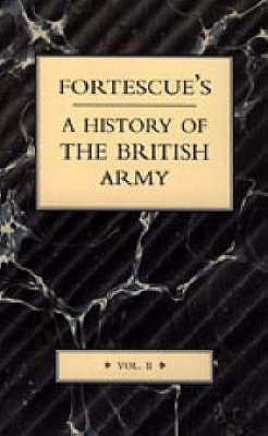 Fortescue's History of the British Army