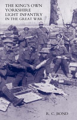 King's Own Yorkshire Light Infantry in the Great War 1914-1918