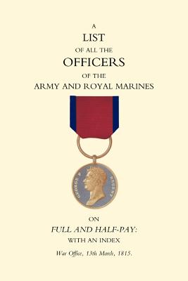 1815 List of All the Officers of the Army and Royal Marines on Full and Half-pay with an Index