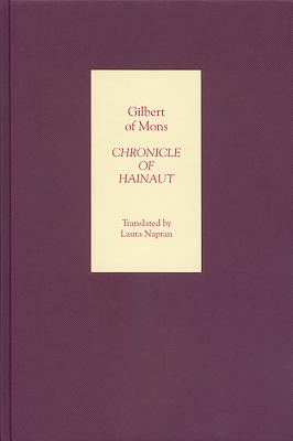 Chronicle of Hainaut by Gilbert of Mons