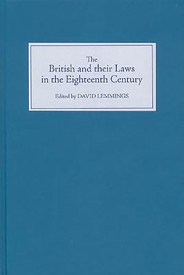 The British and their Laws in the Eighteenth Century