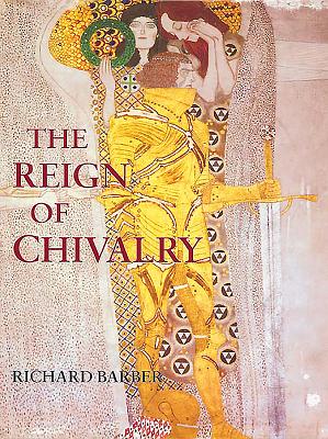 The Reign of Chivalry