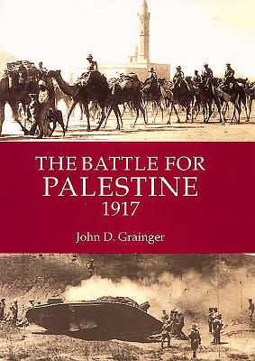 The Battle for Palestine 1917