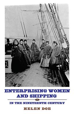 Enterprising Women and Shipping in the Nineteenth Century