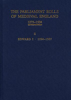 The Parliament Rolls of Medieval England, 1275-1504