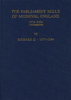 The Parliament Rolls of Medieval England, 1275-1504
