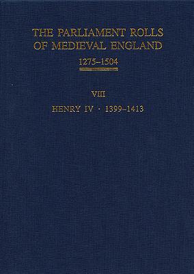 The Parliament Rolls of Medieval England, 1275-1504