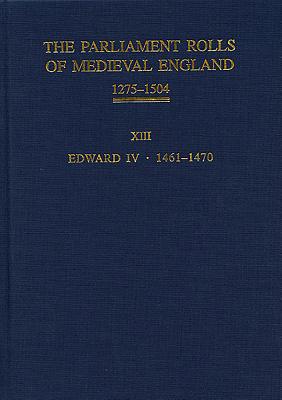 The Parliament Rolls of Medieval England, 1275-1504