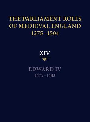 The Parliament Rolls of Medieval England, 1275-1504