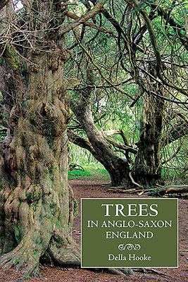 Trees in Anglo-Saxon England