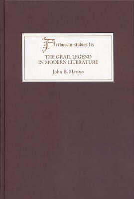 The Grail Legend in Modern Literature