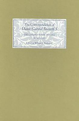 The Correspondence of Dante Gabriel Rossetti 5