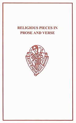 Religious Pieces in Prose and Verse from Robert Thornton's MS [cir. 1440]