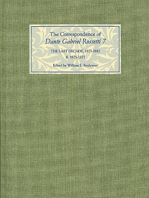 The Correspondence of Dante Gabriel Rossetti 7