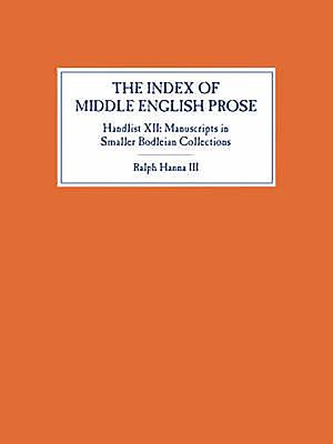 The Index of Middle English Prose, Handlist XII