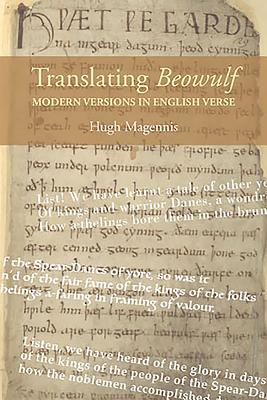 Translating Beowulf: Modern Versions in English Verse