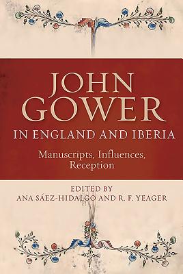 John Gower in England and Iberia