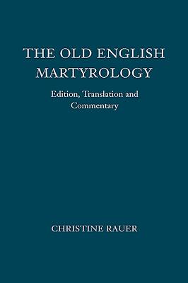 The Old English Martyrology