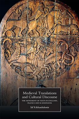 Medieval Translations and Cultural Discourse