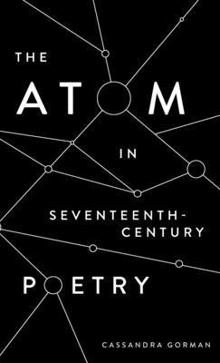 The Atom in Seventeenth-Century Poetry