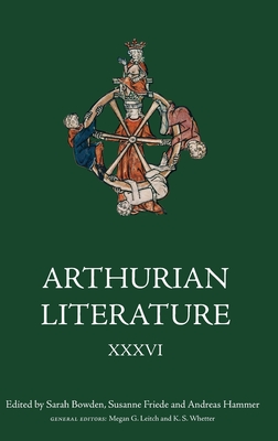 Arthurian Literature XXXVI