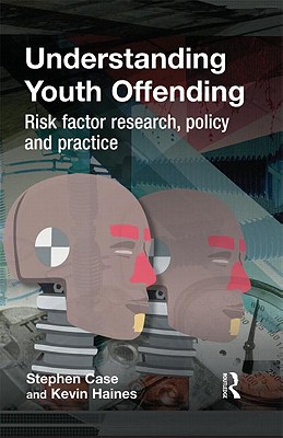 Understanding Youth Offending