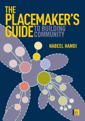 The Placemaker''s Guide to Building Community