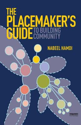 The Placemaker''s Guide to Building Community