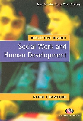 Reflective Reader: Social Work and Human Development