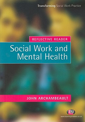 Reflective Reader: Social Work and Mental Health