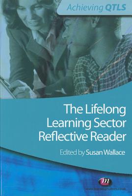 The Lifelong Learning Sector: Reflective Reader