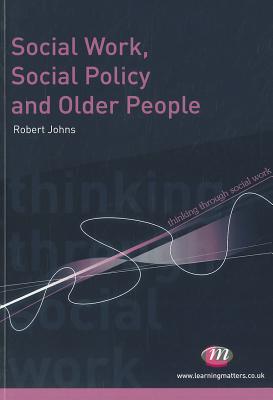 Social Work, Social Policy and Older People