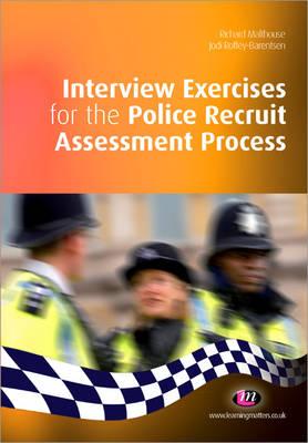 Interview Exercises for the Police Recruit Assessment Process