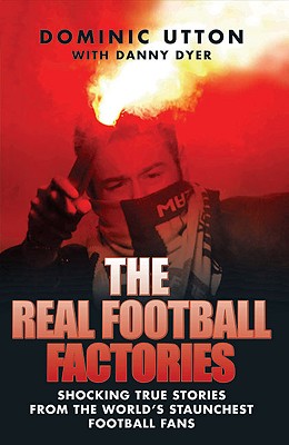 The Real Football Factories