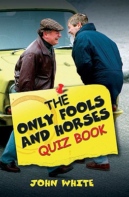 The "Only Fools and Horses" Quiz Book